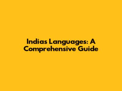 India's Languages: A Comprehensive Guide