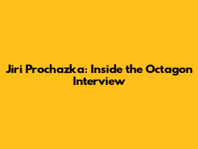 Jiri Prochazka: Inside the Octagon Interview