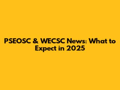 PSEOSC & WECSC News: What to Expect in 2025