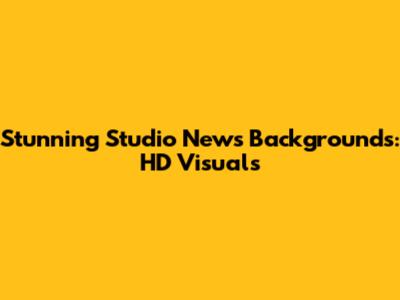 Stunning Studio News Backgrounds: HD Visuals