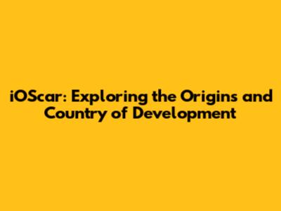 iOScar: Exploring the Origins and Country of Development